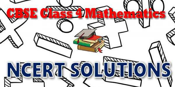 Everything you need to know about NCERT Class 4 Maths.