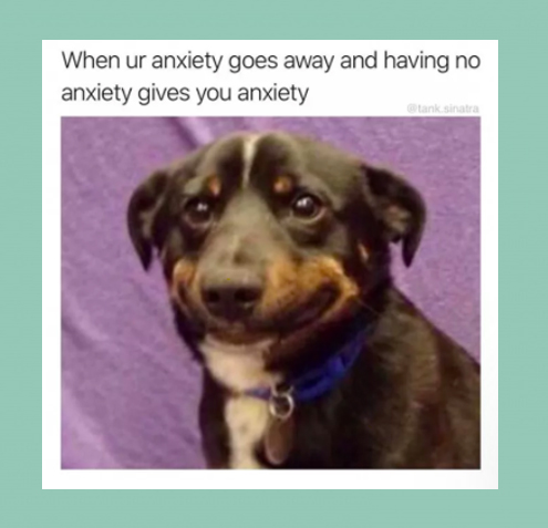 Anxiety Meme: Jokes, Looks, Creative, Touch
