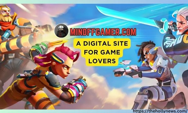 Mindffgamer.com: A Digital Site For Game Lovers